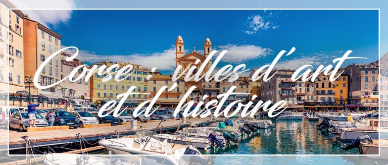 Corse villes d'art et d’histoire