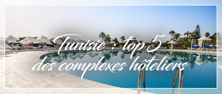top hotels tunisie