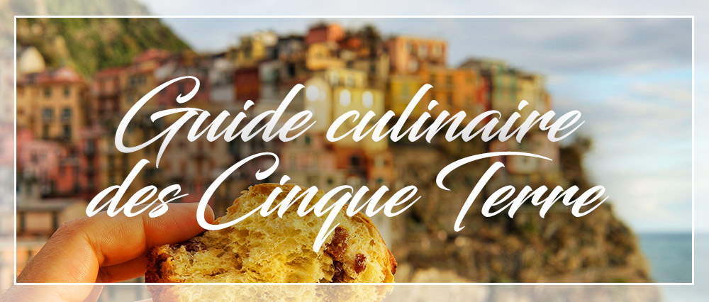 guide culinaire des 5 terre