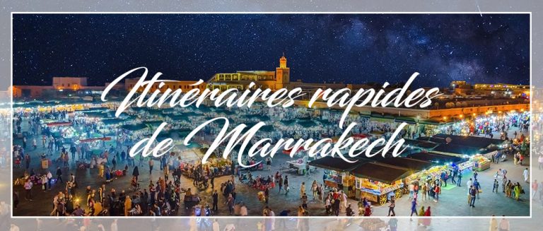 itineraires marrakech