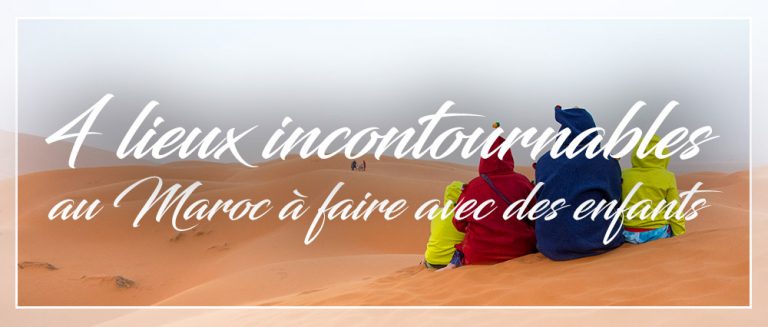 maroc lieux enfants