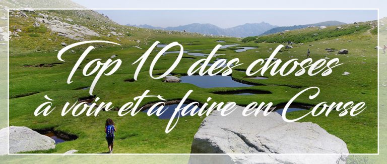 Top 10 des choses à faire en corse