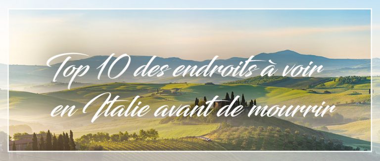 Top 10 endroits italie