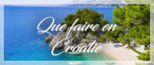 Que faire en croatie