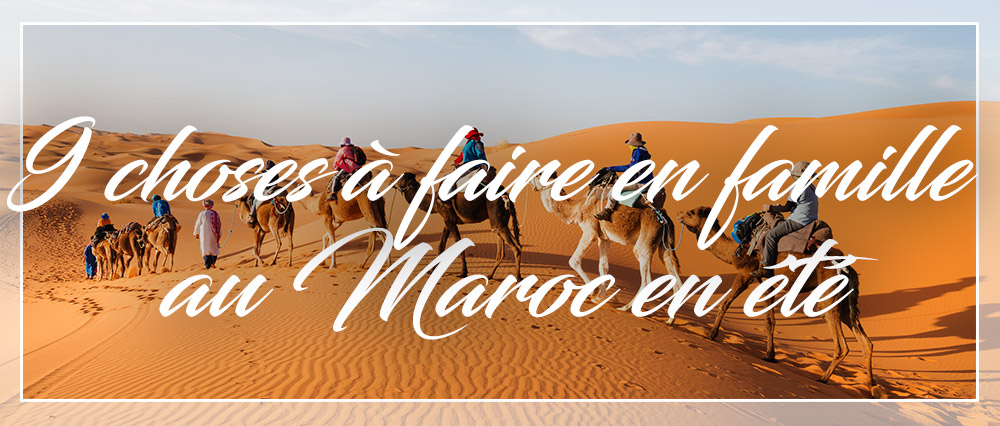 maroc famille été